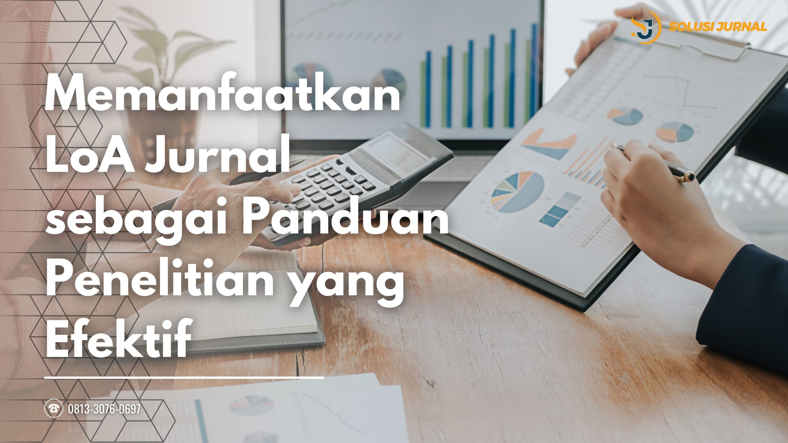 Memanfaatkan Loa Jurnal Sebagai Panduan Penelitian Yang Efektif