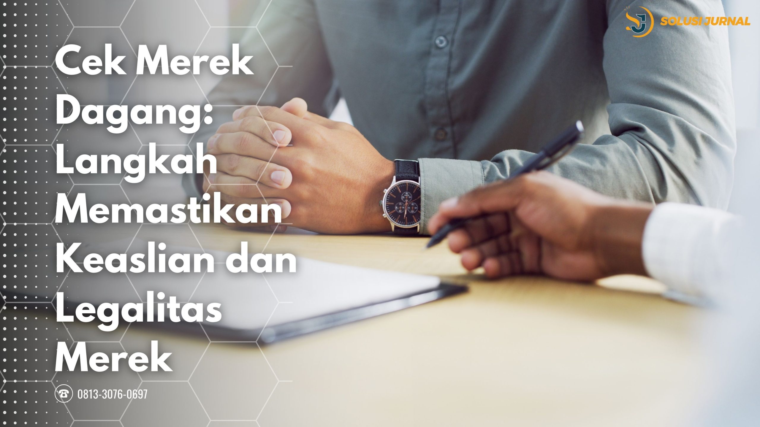 Cek Merek Dagang Langkah Memastikan Keaslian Dan Legalitas Merek