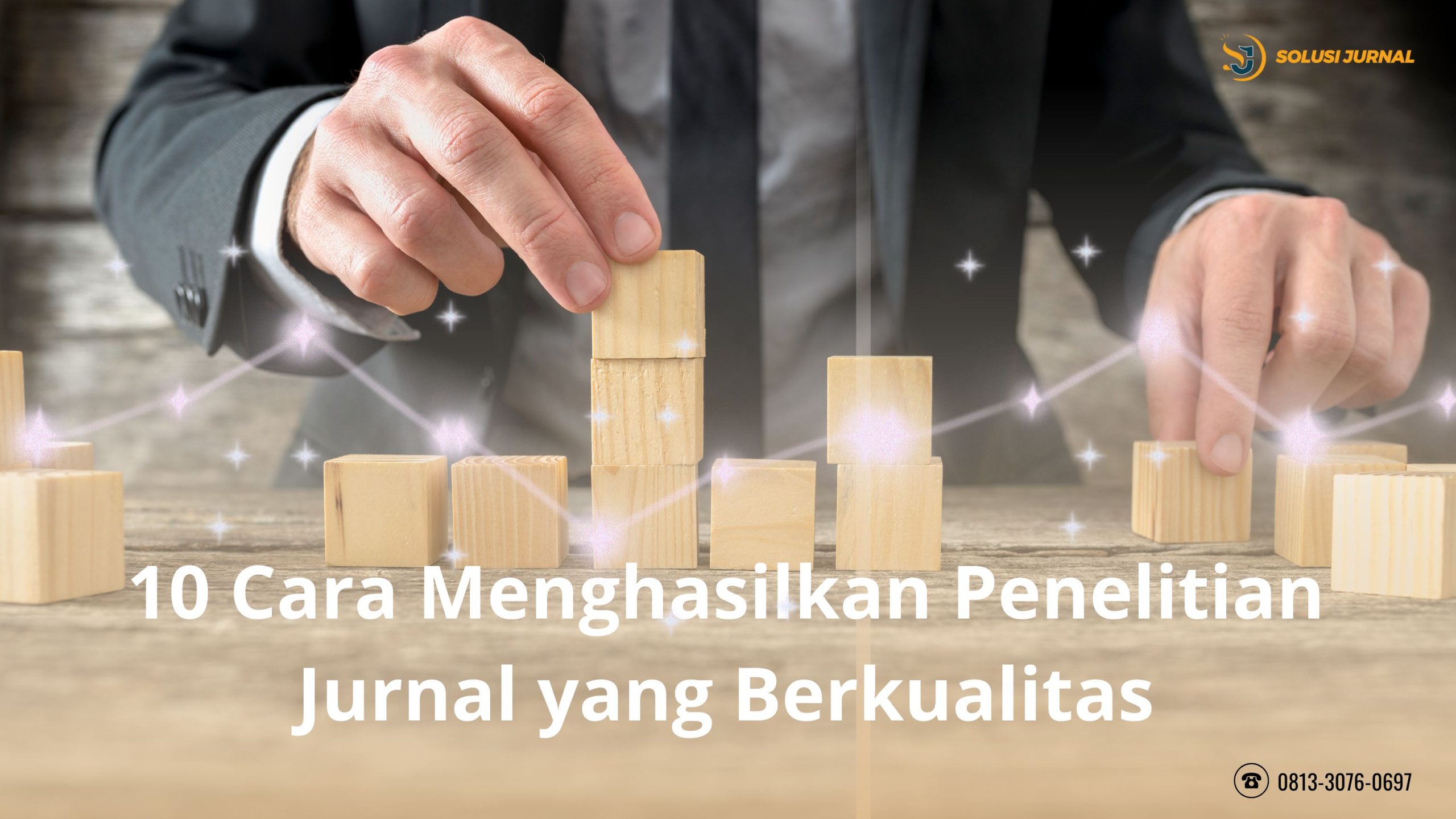 menghasilkan penelitian yang berkualitas